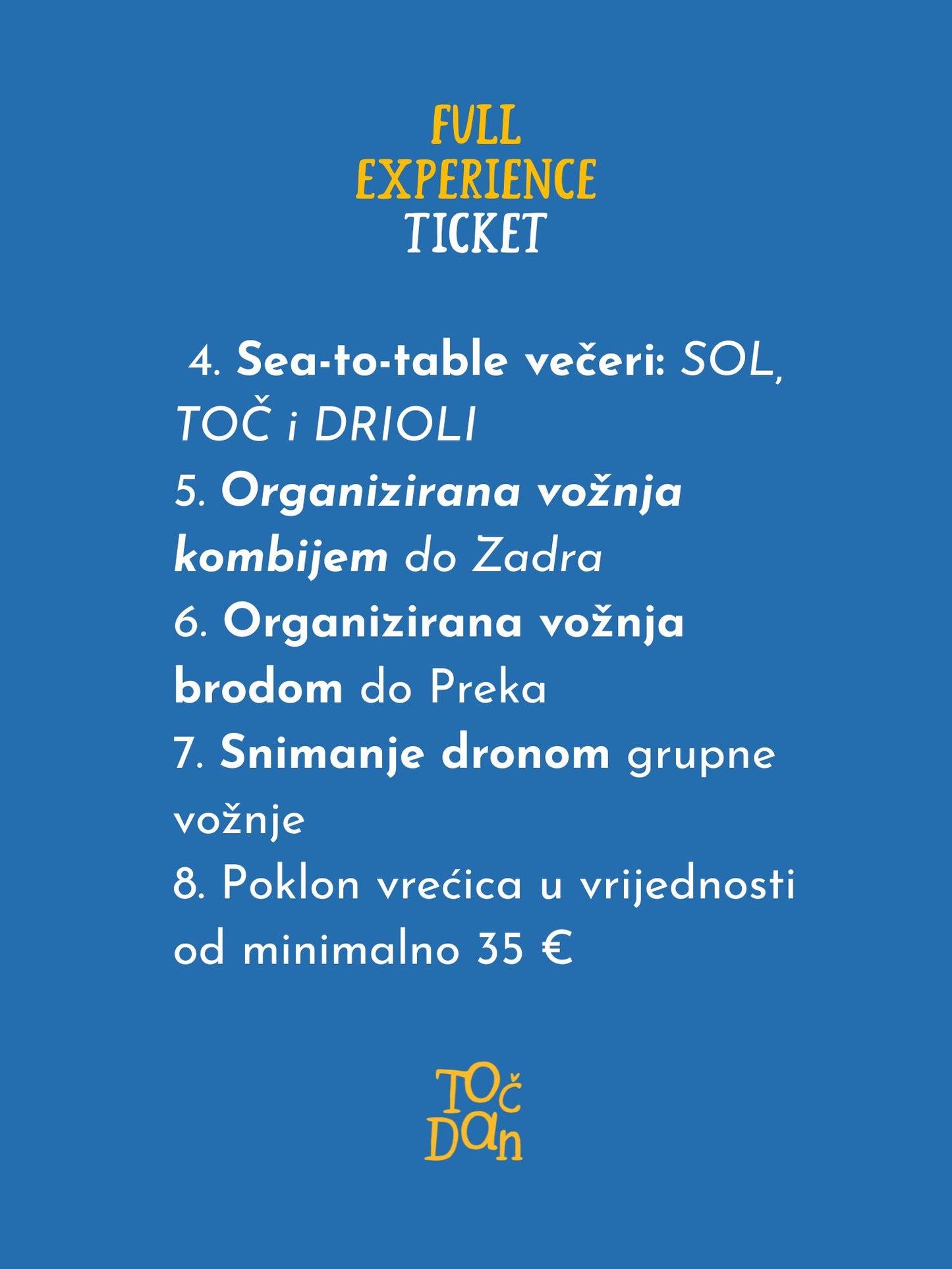 TOČ DAN: FULL EXPERIENCE